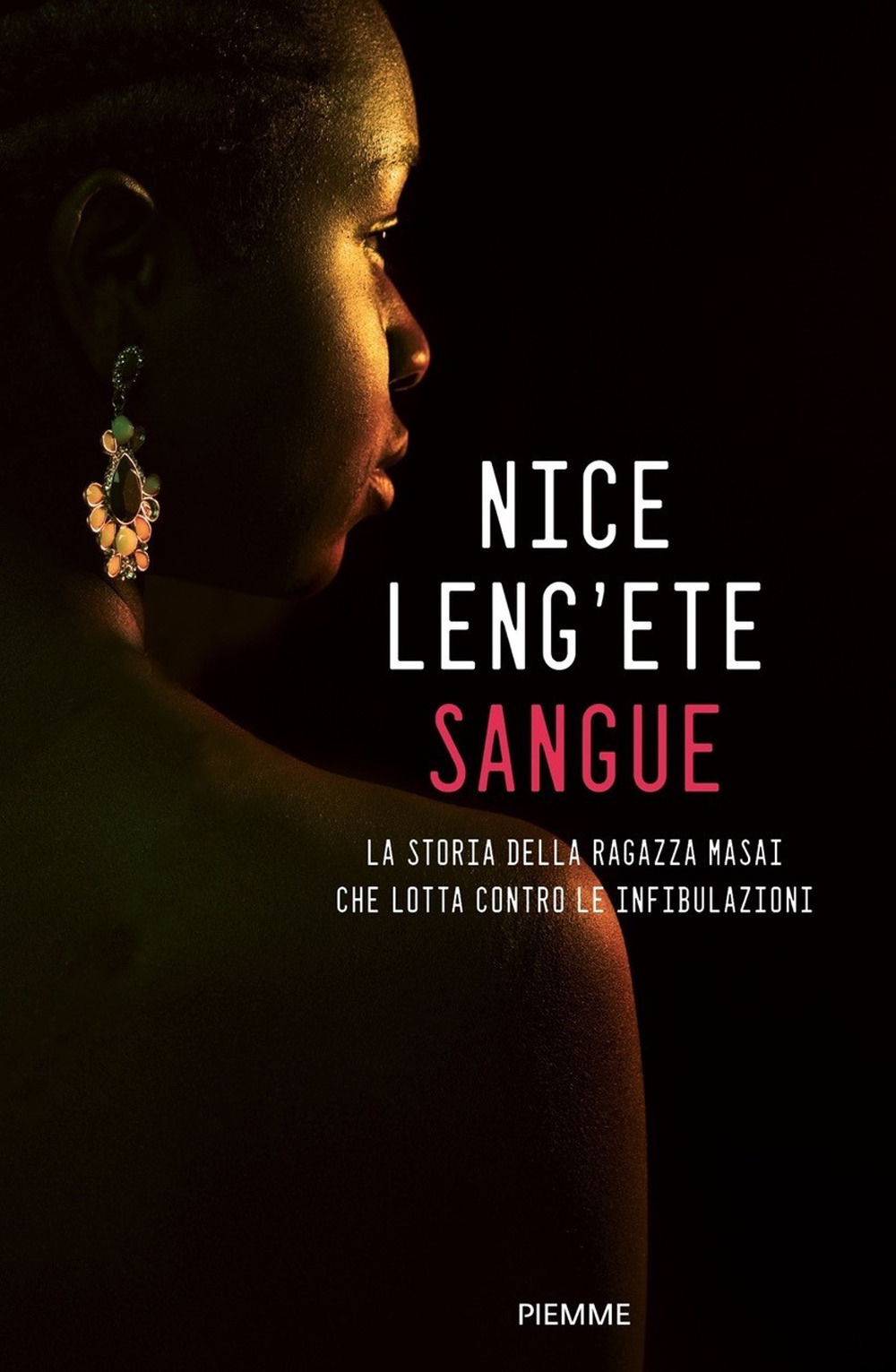 Sangue. La storia della ragazza Masai che lotta contro le infibulazioni