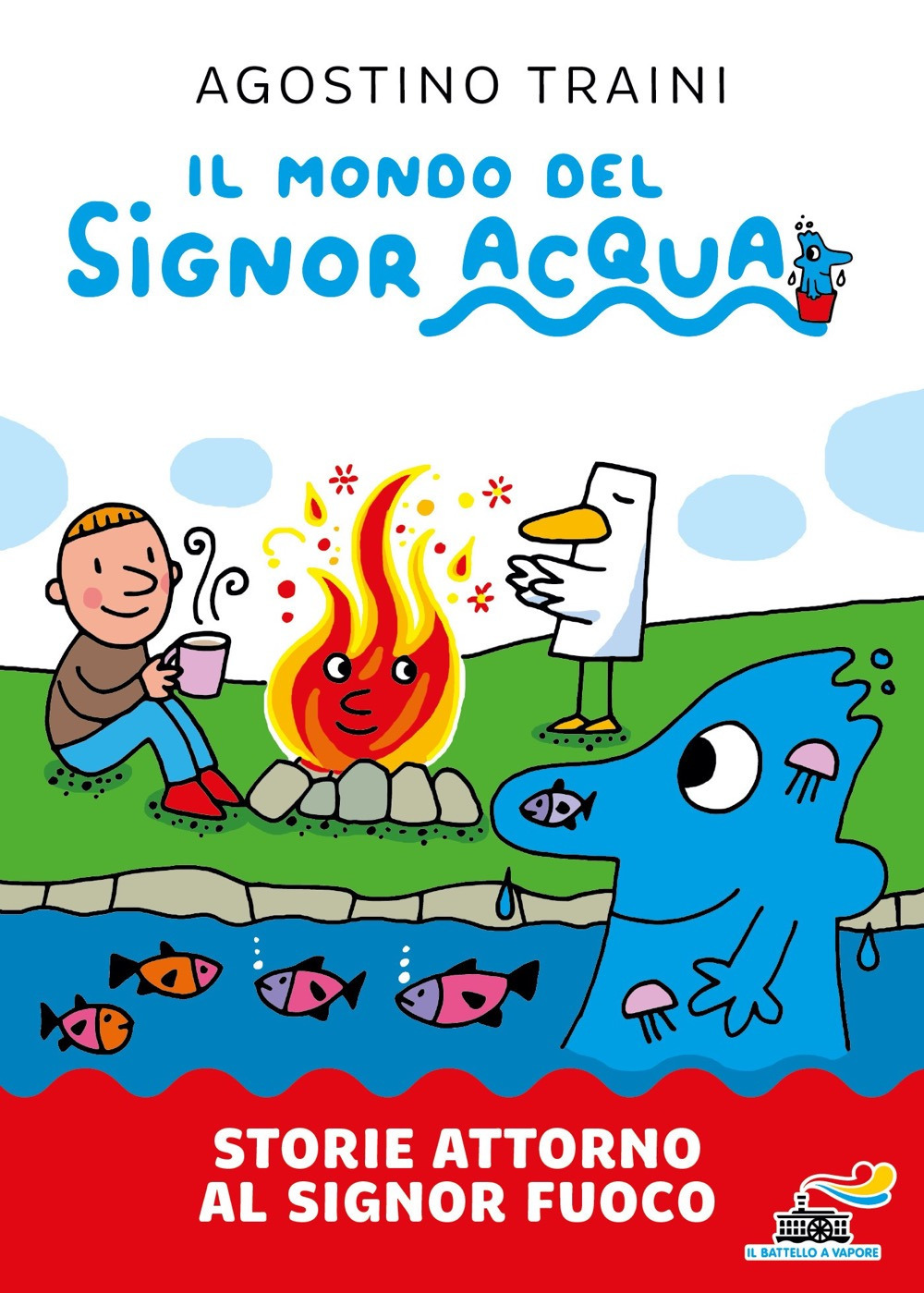 Storie attorno al signor Fuoco