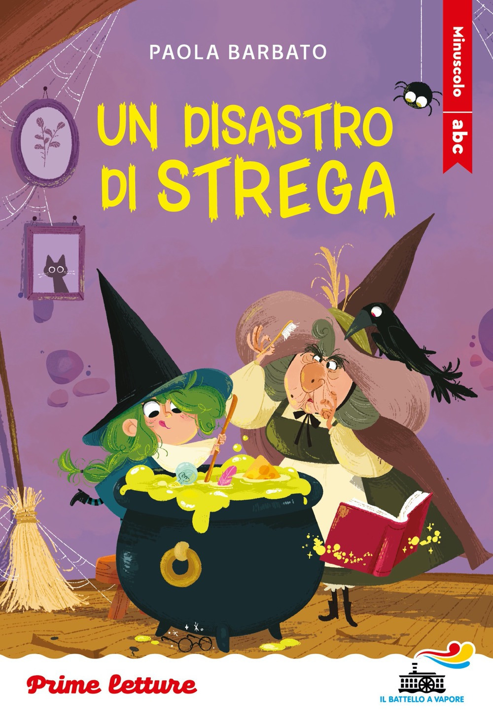 Un disastro di strega. Stampatello minuscolo