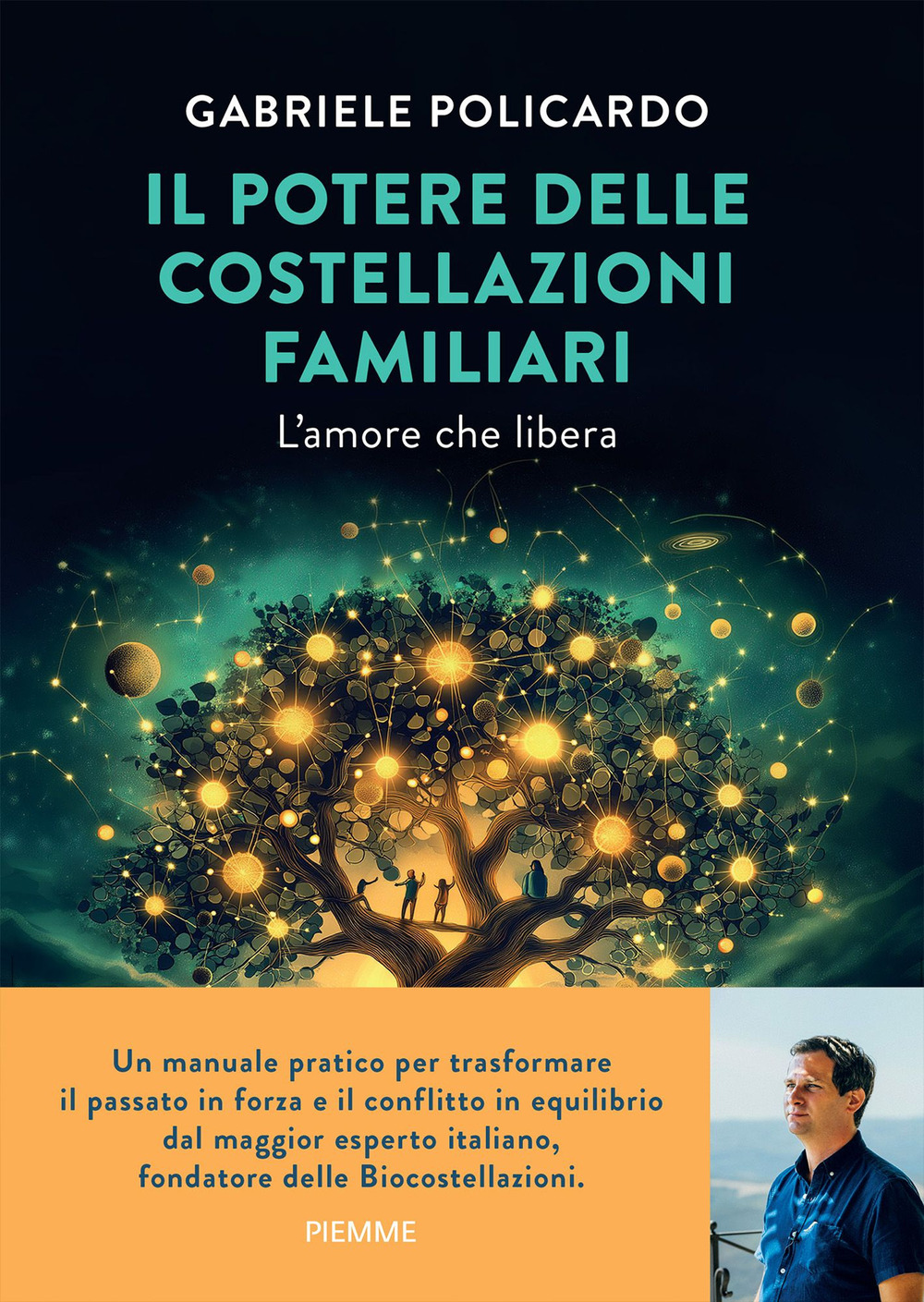 Il potere delle costellazioni familiari. L'amore che libera