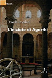 L'iniziato di Agarthi