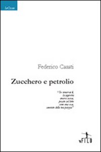 Zucchero e petrolio