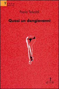 Quasi un dongiovanni