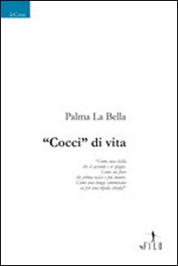 «Cocci» di vita