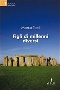 Figli di millenni diversi