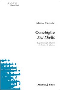 Conchiglie-Sea shells