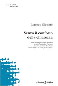 Senza il conforto della chiarezza
