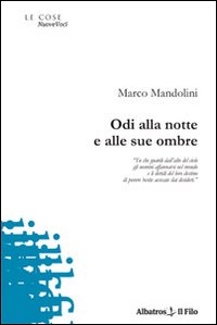 Odi alla notte e alle sue ombre