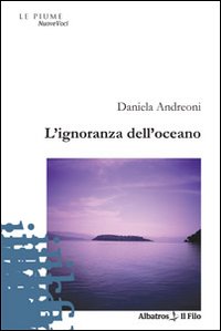 L'ignoranza dell'oceano