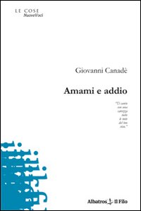 Amami e addio