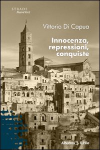 Innocenza, repressione, conquiste