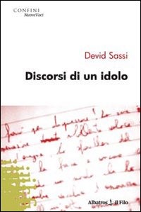 Discorsi di un idolo