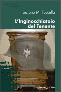 L'inginocchiatoio del tenente