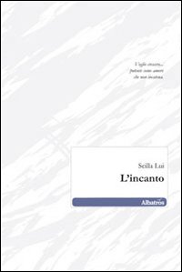 L'incanto