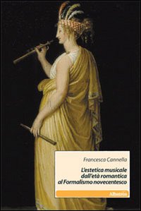 L'estetica musicale dall'età romantica al formalismo novecentesco