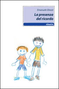 La presenza del ricordo