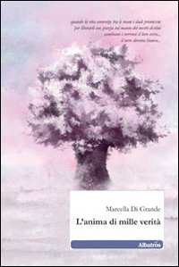 L'anima di mille verità