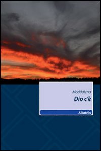 Dio c'è