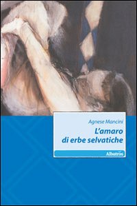 L'amaro di erbe selvatiche