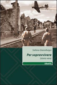 Per sopravvivere (storia vera)