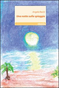 Una notte sulla spiaggia