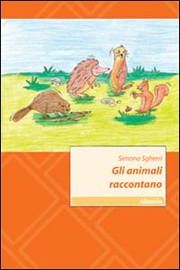Gli animali raccontano