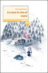 La casa in riva al mare