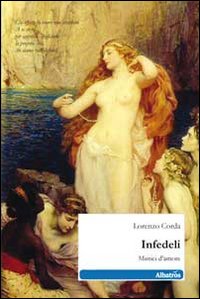 Infedeli. Mistici d'amore