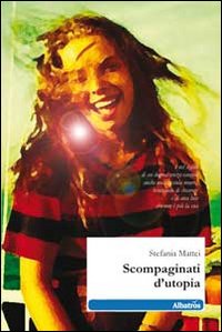 Scompaginati d'utopia