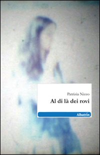 Al di là dei rovi
