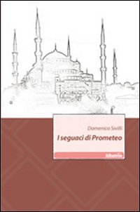 I seguaci di Prometeo
