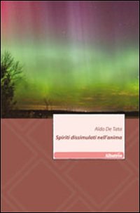 Spiriti dissimulati nell'anima