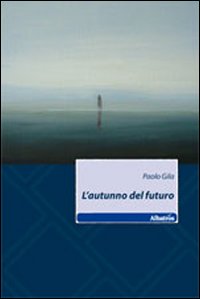 L'autunno al futuro