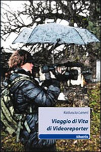 Viaggio di vita di videoreporter