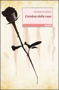 L'ombra delle rose