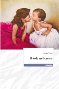 Il sole nel cuore