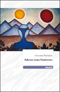 Adesso sono l'universo