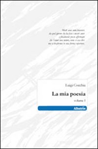 La mia poesia. Vol. 1