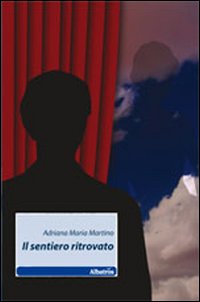 Il sentiero ritrovato