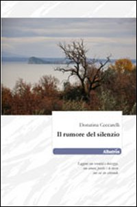 Il rumore del silenzio