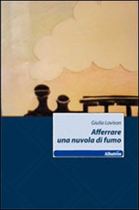 Afferrare una nuvola di fumo