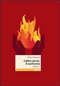 L'altra storia. Il confronto. Vol. 1