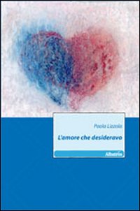 L'amore che desideravo