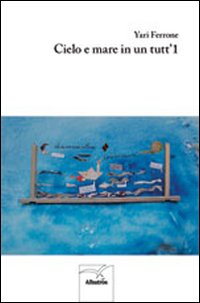 Cielo e mare in un tutt'1