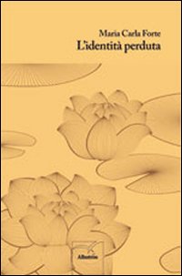 L'identità perduta