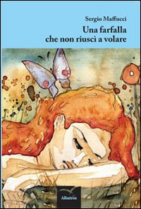 Una farfalla che non riuscì a volare