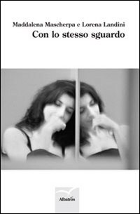 Con lo stesso sguardo