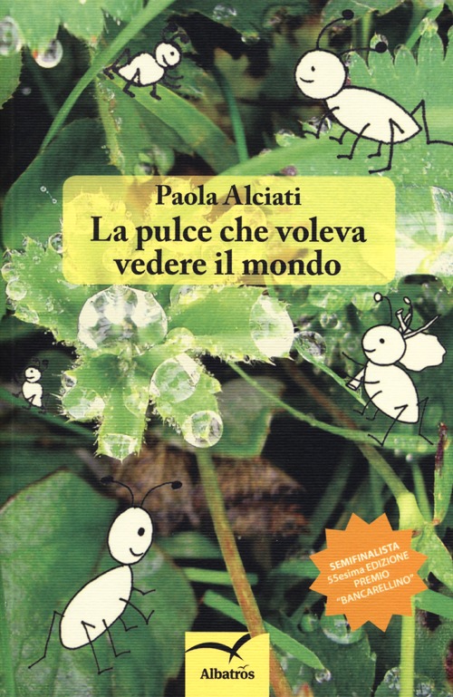 La pulce che voleva vedere il mondo