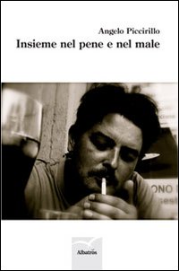 Insieme nel pene e nel male