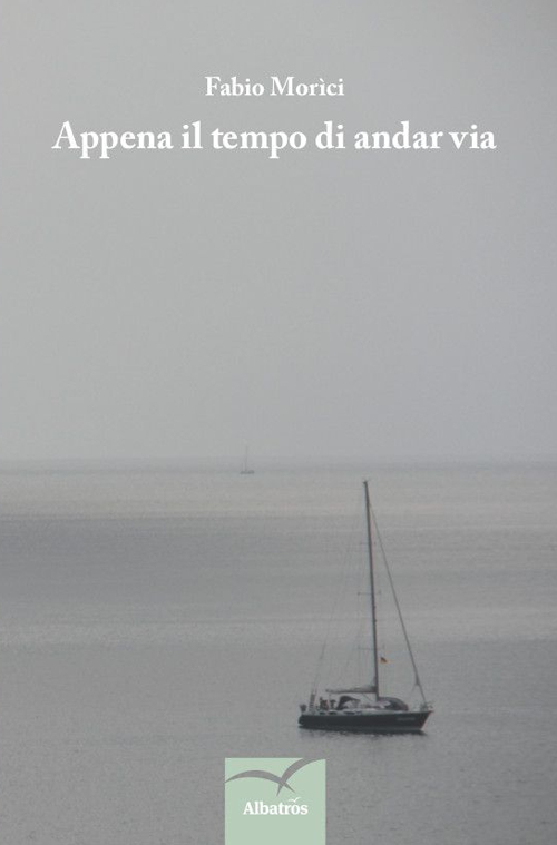 Appena il tempo di andar via